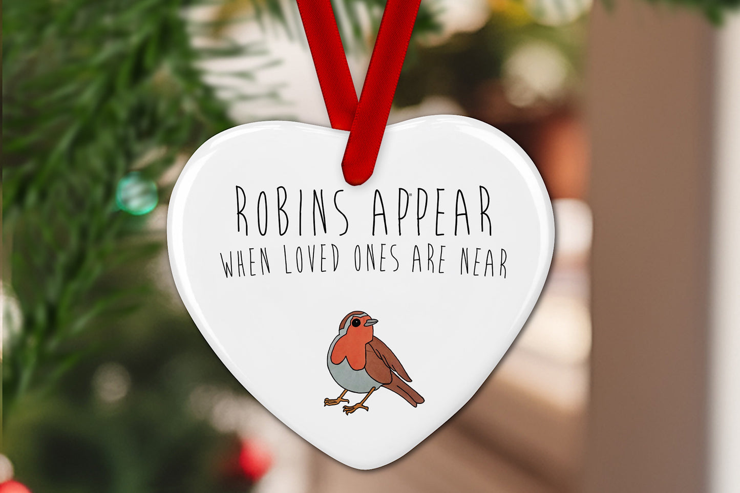 “Robins Appear When Loved Ones Are Near” Christmas Tree Decoration